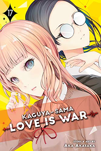 『Kaguya-sama: Love Is War, Vol.17』